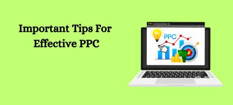 Important Tips for Effective PPC
