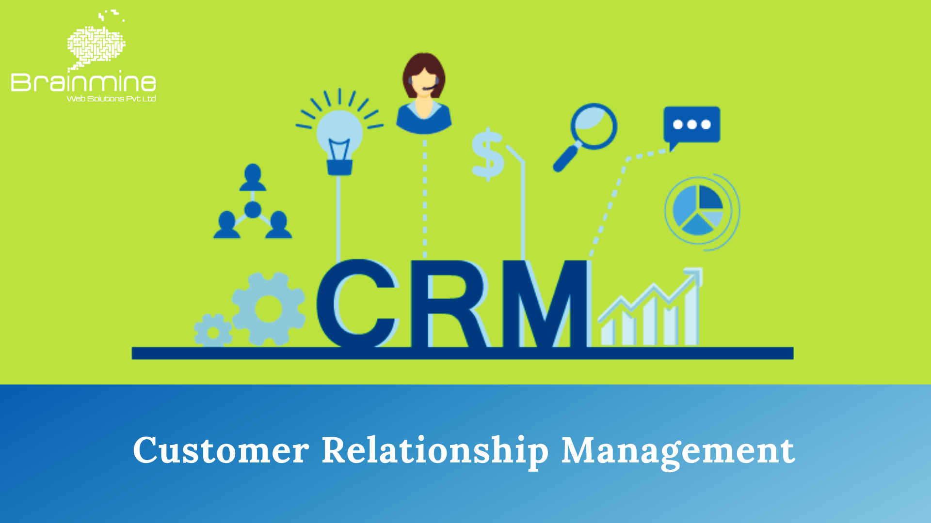 Customer Relationship Management